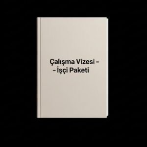 Çalışma Vizesi – İşçi Paketi